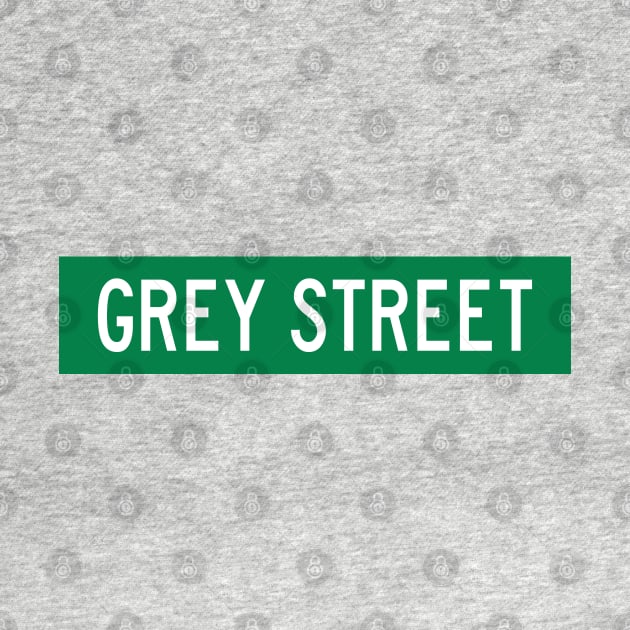 Grey Street - street sign by BodinStreet